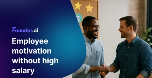 Employee motivation without a high salary: 6 proven strategies
