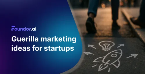 Guerrilla Marketing for Startups: Creative Ideas & Examples